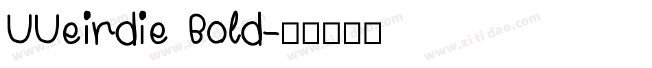 UUeirdie Bold字体转换